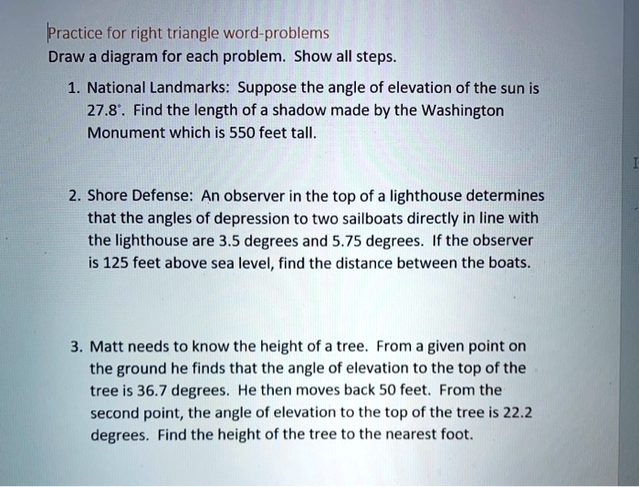 practice for right triangle word problems draw a diagram for each ...