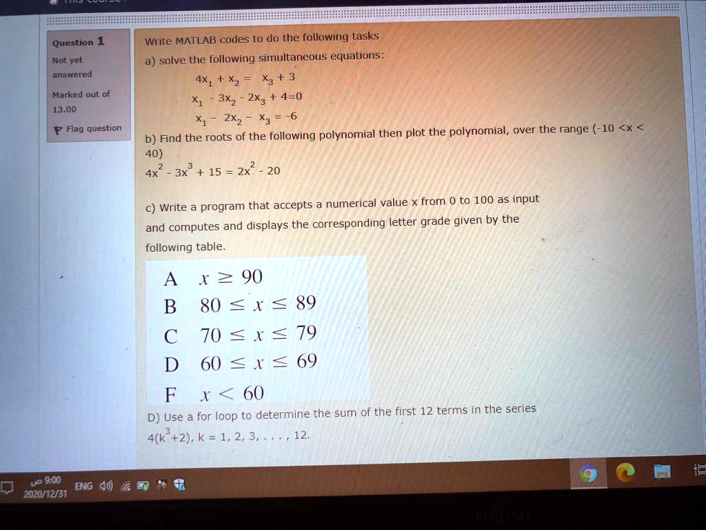 Solved how do i start to write this code in math lab.