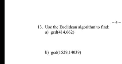 use the euclidean algorithm to find ecd414662 gcd152914039 66664