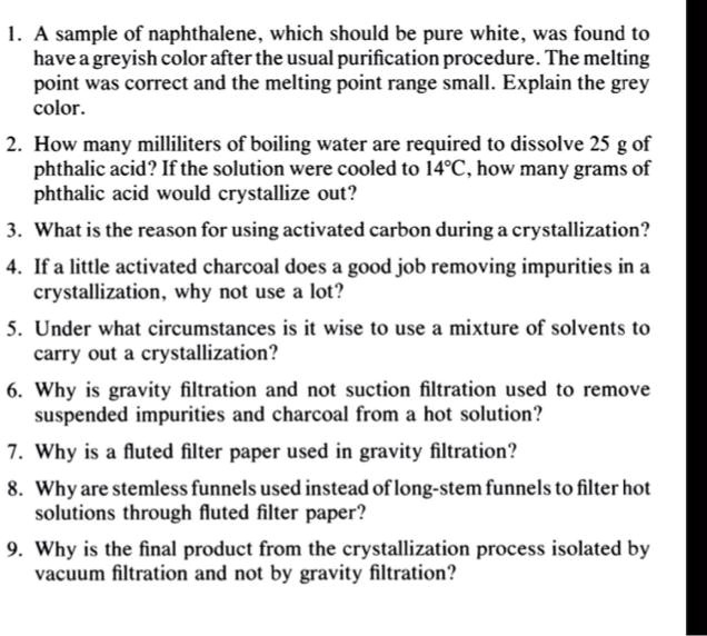 A sample of naphthalene, which should be pure white, was found to have
