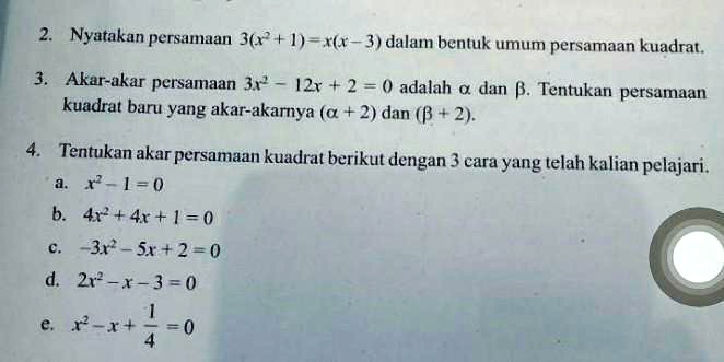 SOLVED: Nyatakan persamaan umum kuadrat Nyatakan persamaan 36? + 1)=x(r ...