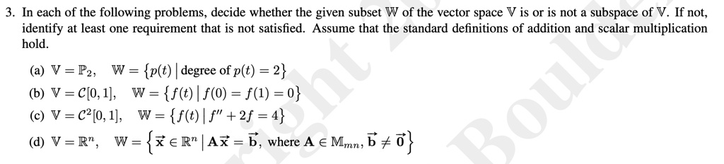 SOLVED: In Each Of The Following Problems, Decide Whether The Given ...