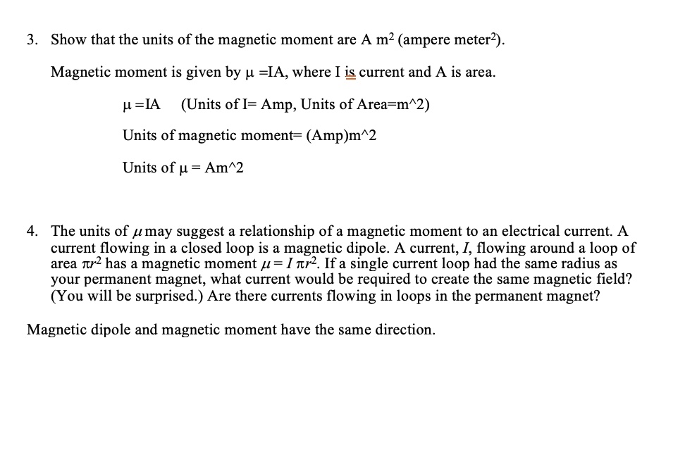SOLVED: Show that the units of the magnetic moment are A m2 (ampere ...