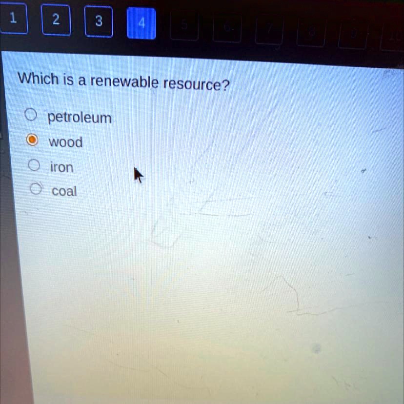 Which is a renewable resource? petroleum wood ironi coal