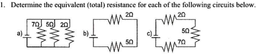 SOLVED: Determine the equivalent (total) resistance for each of the ...