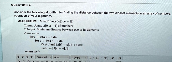 SOLVED: Consider the following algorithm for finding the distance ...