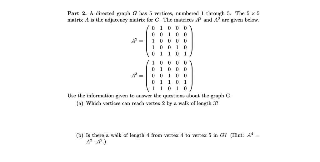 part 2 a directed graph g has 5 vertices numbered 1 through 5 the 5 5 ...