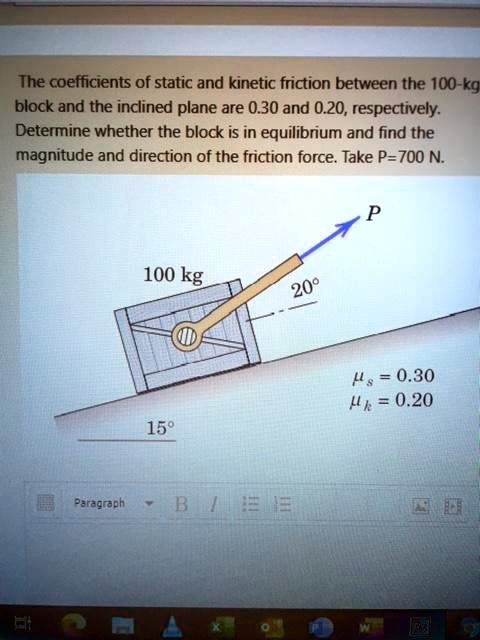 The Coefficients Of Static And Kinetic Friction Between The 100 Kg ...