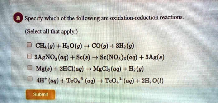 SOLVED: Specify which of the following are oxidation-reduction ...