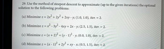 2 The steepest descent method: ) ( ) (k x and ) 2 ( ) ( ) ( k k k e x α