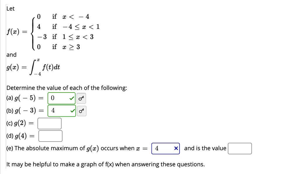 Solved Let Ifa 4 If 4 A 1 3 If1 A 3 If C 3 F C And G X F T Dt Determine The Value Of Each Of