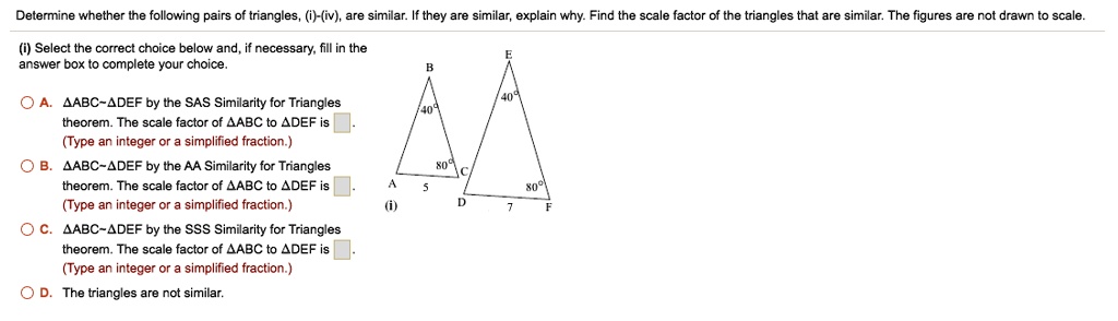 Solved Determine Whether The Following Pairs Of Triangles I And Iv Are Similar If They