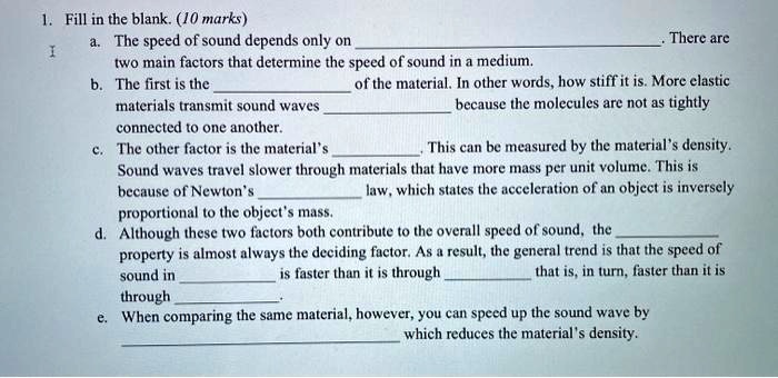 fill in the blank 10 marks the speed of sound depends only on 