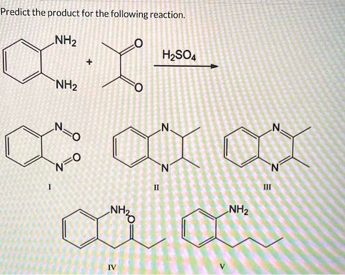 Predict the product for the following reaction. NH2 H2SO4 NH2 NH2 NH2