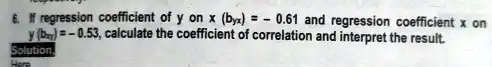 if regression coefficient of y on x is 0.5