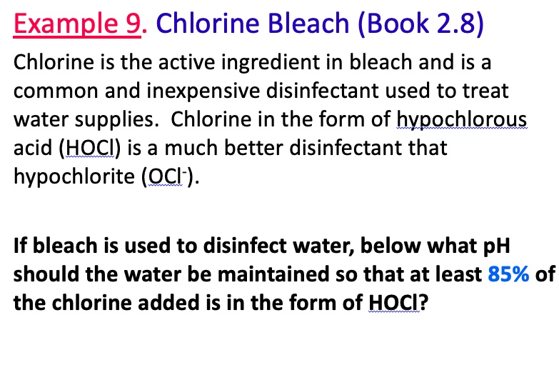SOLVED Example 9. Chlorine Bleach (Book 2.8) Chlorine is the active
