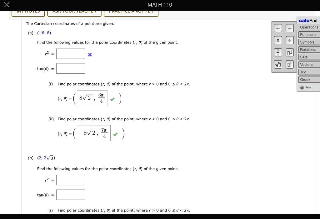 SOLVED: MATH 110 CalcPad Operations The Cartesian coordinates of a ...