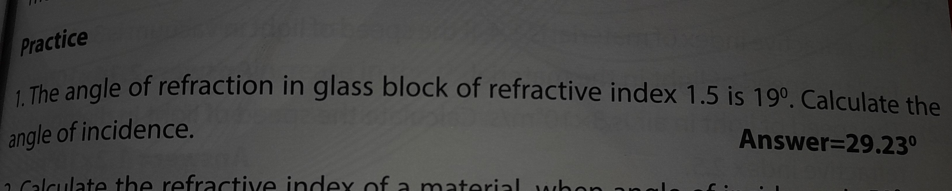 SOLVED practice 1. The angle of refraction in glass block of
