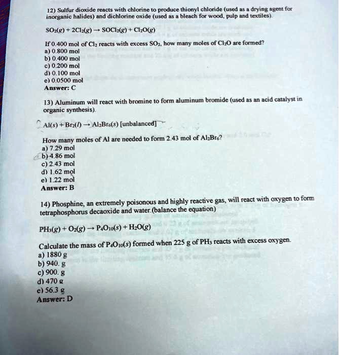 12. Sulfur dioxide reacts with chlorine to produce thionyl chloride