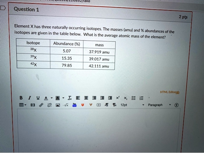 SOLVED: Ood Take Question 1 2 Pts Element X Has Three Naturally ...