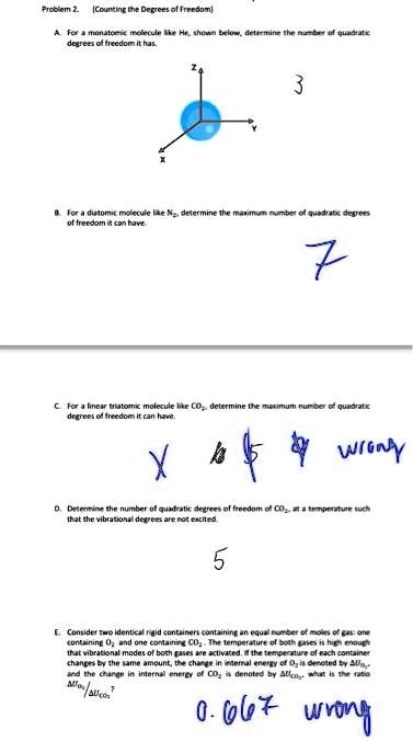 texts c and e only problem 2 counting the degrees of freedom 8 for a diatomic molecule the number of degrees of freedom it can have c for a linear triatomic molecule determine the degrees of 60213