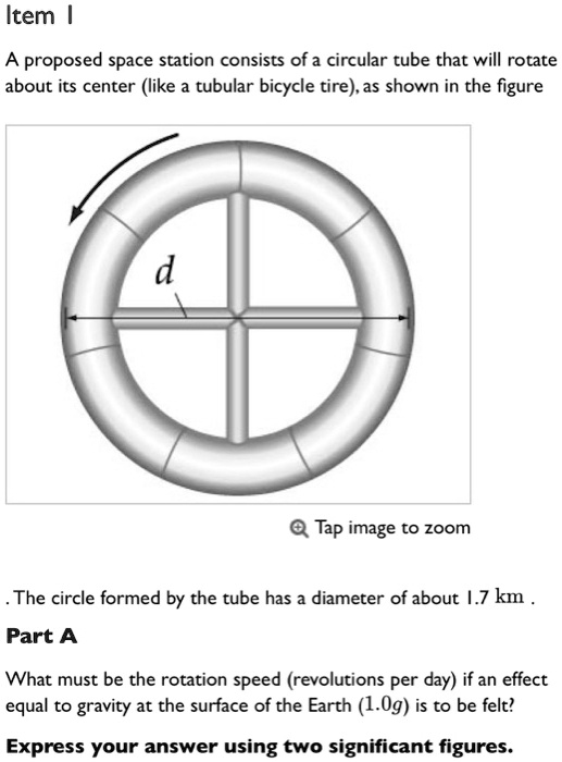 solved-item-a-proposed-space-station-consists-of-a-circular-tube-that