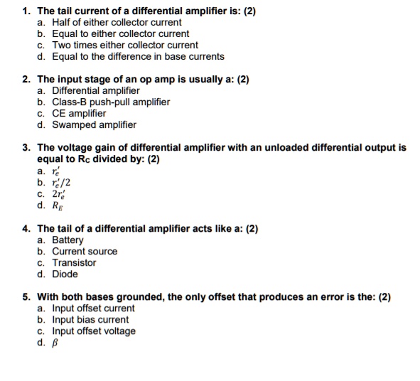 SOLVED undefined 1. The tail current of a differential amplifier is(2