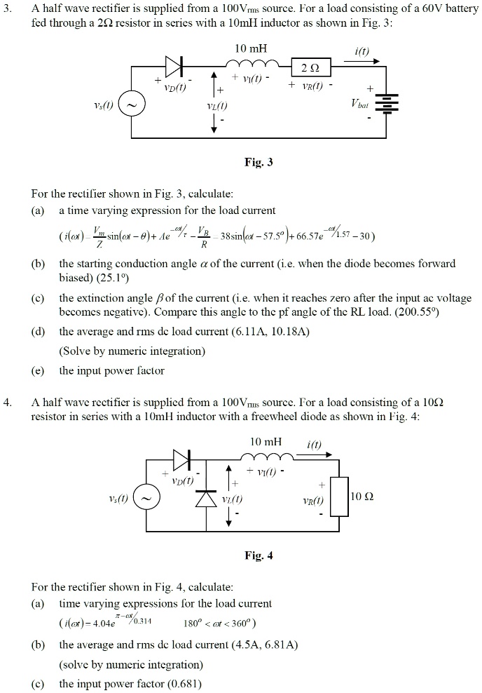 SOLVED: A half-wave rectifier is supplied from a 100Vrms source. For a ...