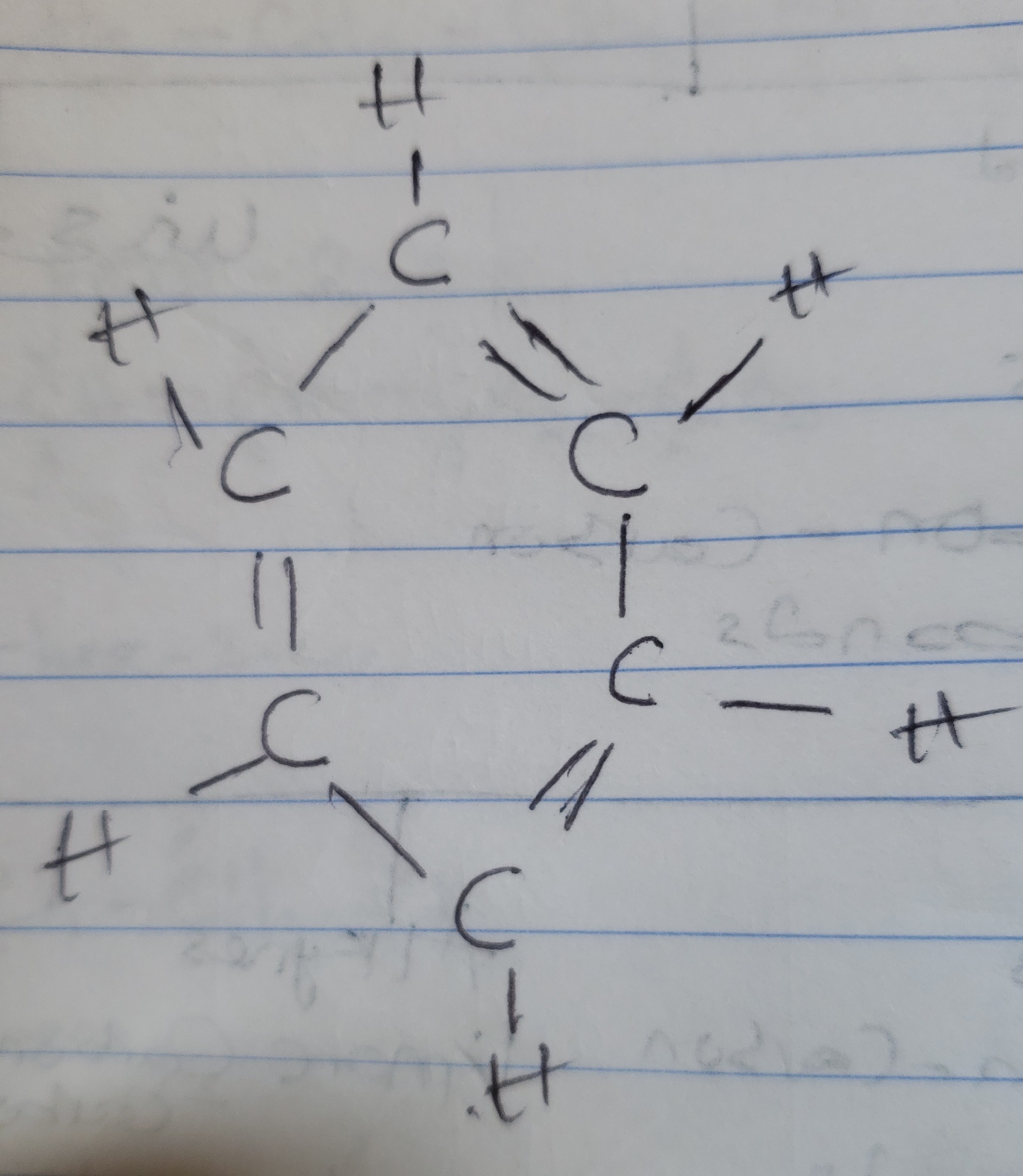 H
     |
C
   /  ||
H-C   C-H
  ||  |
C   C-H
    / 
    C
     | 
     H