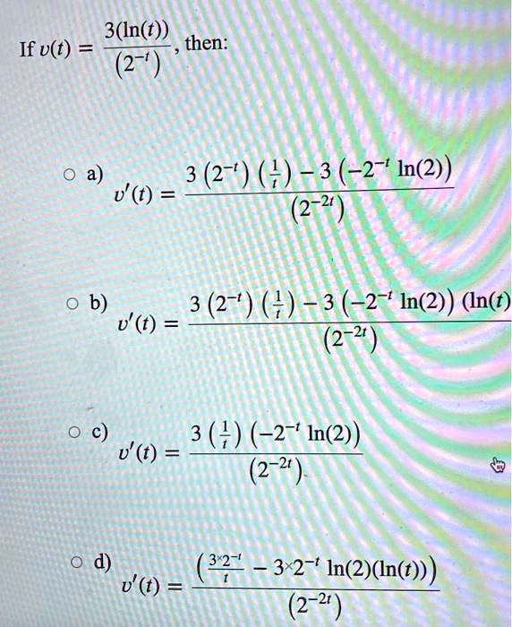 Solved 3 In T If Ult Then 2 3 2 4 3 2 In V T 7 2 2 B 3 2 3 2 1n 2 In T V T 2 2 3 4 27 In 2 V T 2 2 22 3 2 In 2 In T V T 2 21