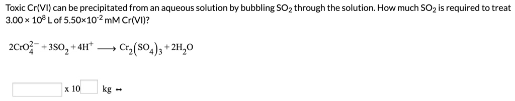 Toxic Cr(VI) can be precipitated from an aqueous solu… - SolvedLib