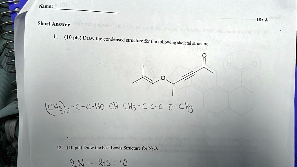 11 10 Pts Draw The Condensed Structure For The Following Skeletal Structure Ch₃ Ch₂ Ch₂ O Ch 6140