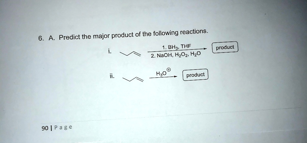 SOLVED:Predict the major product of the following reactions. 6 1 ...