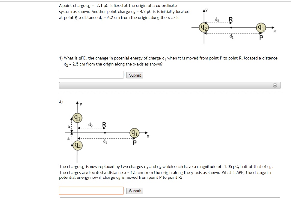 a point charge 92 21 pc is fixed at the origin of co ordinate system as ...