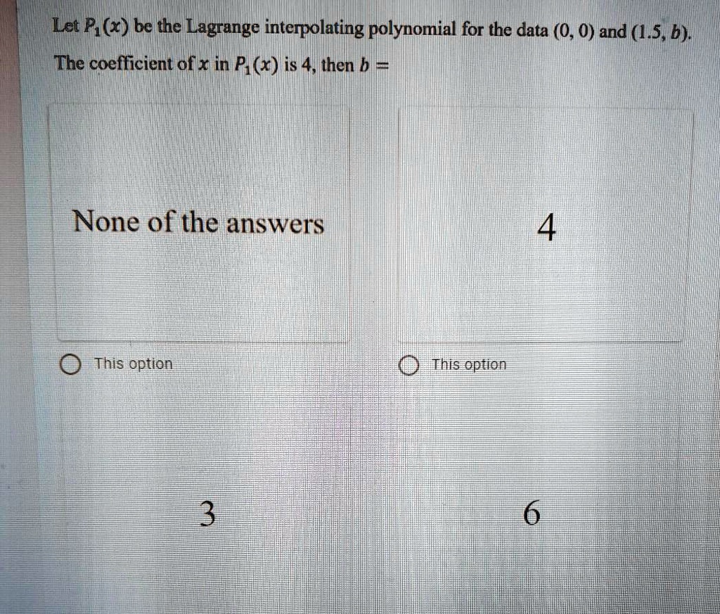 Let P1(x) be the Lagrange interpolating polynomial for the...