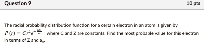 SOLVED:Question 9 10 pts The radial probability distribution function ...
