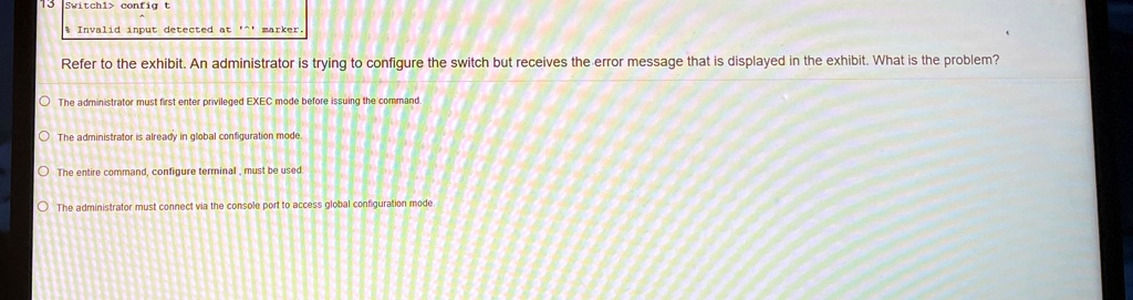 VIDEO solution: Switch1> config t Invalid input detected at 't' marker ...