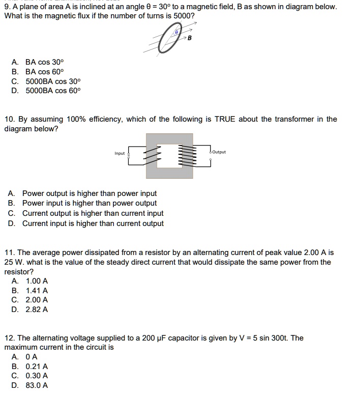 9. A plane of area A is inclined at an angle ? = 30° to a...