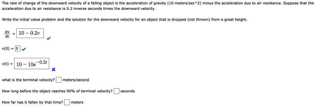 SOLVED The rate of change of the downward velocity of a falling