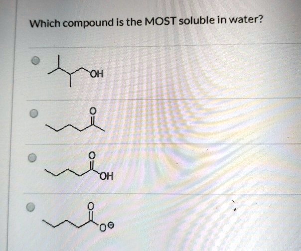 solved-which-compound-is-the-most-soluble-in-water-oh-oh