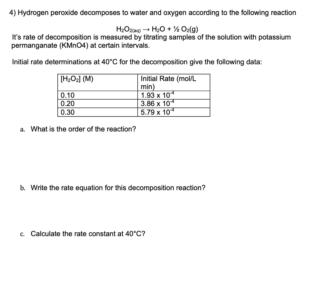 SOLVED4) Hydrogen peroxide to water and oxygen according to