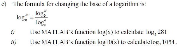 SOLVED: The formula for changing the base of a logarithm is: logp ...