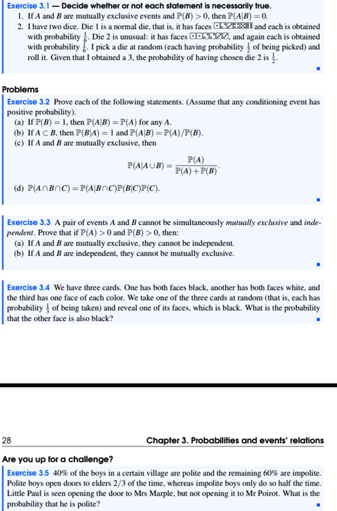 exercise 31 decide whether or not each statement is necessarily true 1 if a and b are mutually exclusive events and pb 0 then pab 0 2 i have two dice die 1 is a normal die that is it has fac 54488