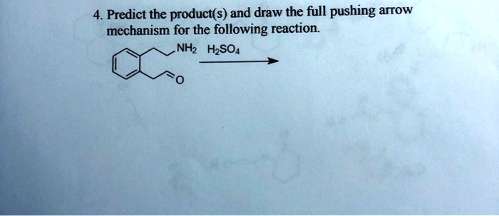 SOLVED: Predict the product(s) and draw the full pushing arrow ...