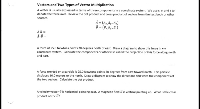 Vector Multiplication Three Types vectors and two types of vector multiplication ucclor usuo expressed ...