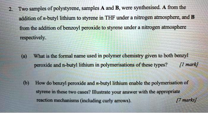 SOLVED: Two Samples Of Polystyrene , Samples And B Were Synthesised A ...