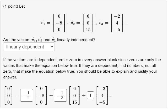 SOLVED: point) Let V3 Are the vectors U1, U2 and U3 linearly ...