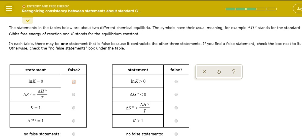 O ENTROPY AND FREE ENERGY Recognizing consistency between statements