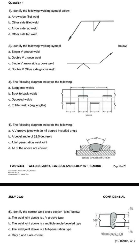 SOLVED: 1. Identify the following welding symbol below: a. Arrow side ...