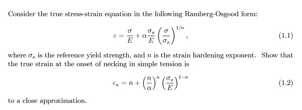 Solved Consider The True Stress Strain Equation In The Following